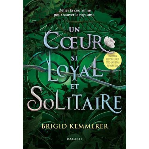 Un Coeur Si Loyal Et Solitaire