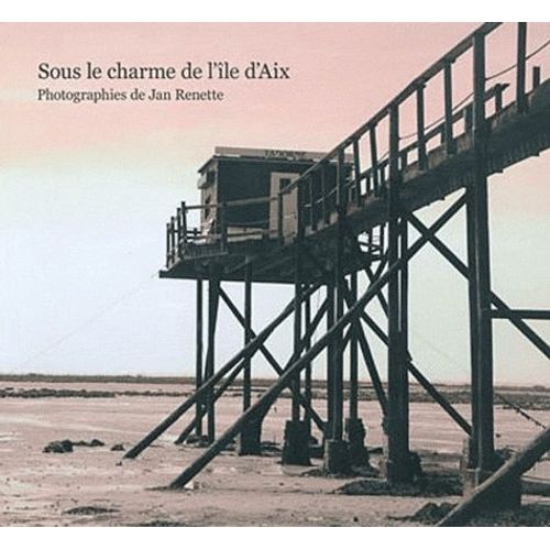 Sous Le Charme De L'île D'aix