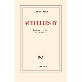 Actuelles - Tome 4, Face Au Tragique De L'histoire