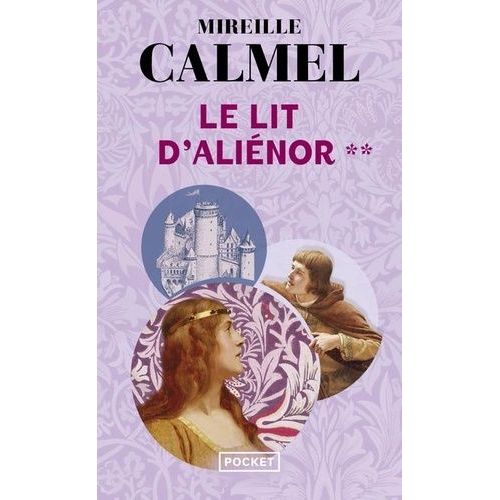 Le Lit D'aliénor - Tome 2