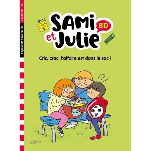 Sami Et Julie - Cric, Crac, L'affaire Est Dans Le Sac ! - Fin De Cp-Ce1