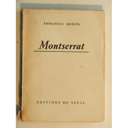 Roblès, Emmanuel - Montserrat