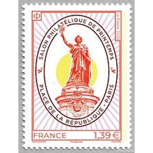 Salon Philatélique De Printemps À Paris : Place De La République Année 2025 Yvert Et Tellier Luxe