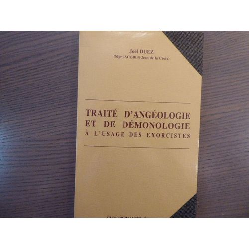 Traité D'angéologie Et De Démonologie À