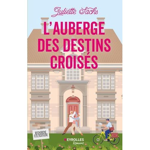 L'auberge Des Destins Croisés