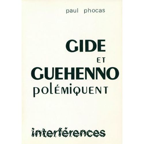 Gide Et Guéhenno Polémiquent