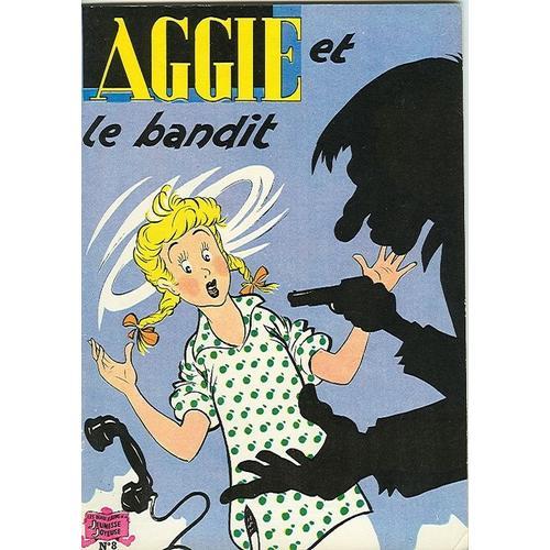 Aggie Et Le Bandit - Tome 8
