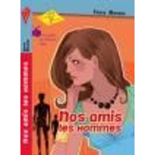 Nos Amis Les Hommes