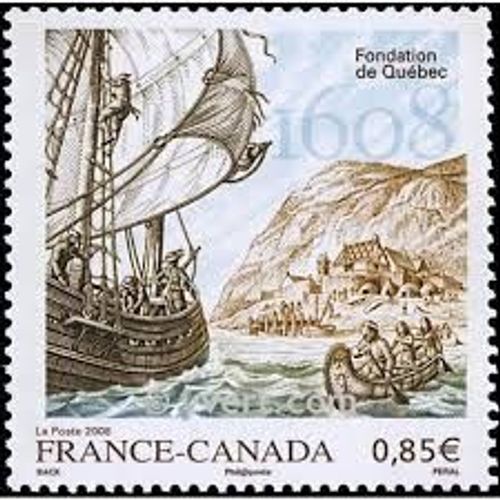 400ème Anniversaire De La Fondation De La Ville De Québec Émission Commune France/Canada Année 2008 N° 4182 Yvert Et Tellier Luxe