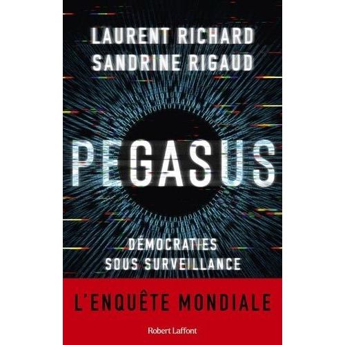 Pegasus - Démocraties Sous Surveillance