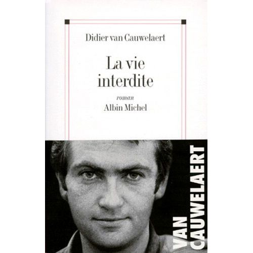 La Vie Interdite