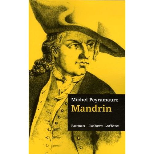 Les Trois Bandits - Tome 2 - Mandrin