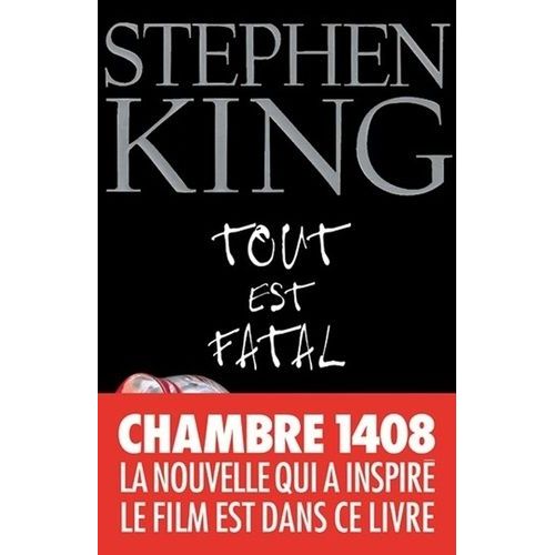 Tout Est Fatal