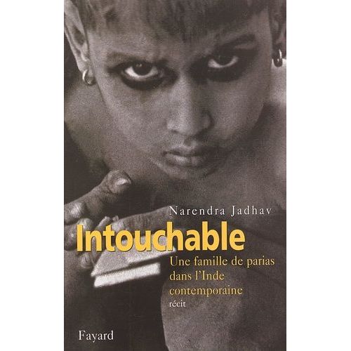 Intouchable - Une Famille De Parias Dans L'inde Contemporaine