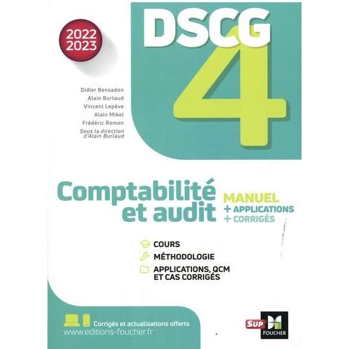 Comptabilité Et Audit Dscg 4 - Manuel, Applications, Corrigés