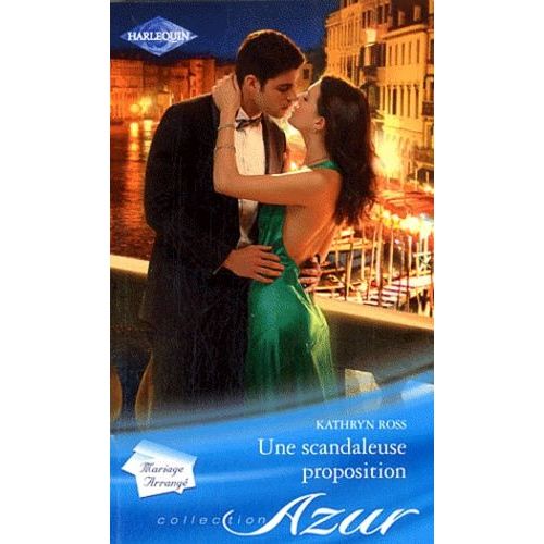 Une Scandaleuse Proposition