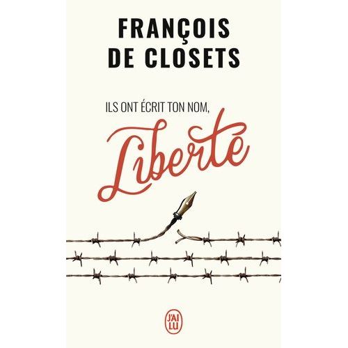 Ils Ont Écrit Ton Nom, Liberté