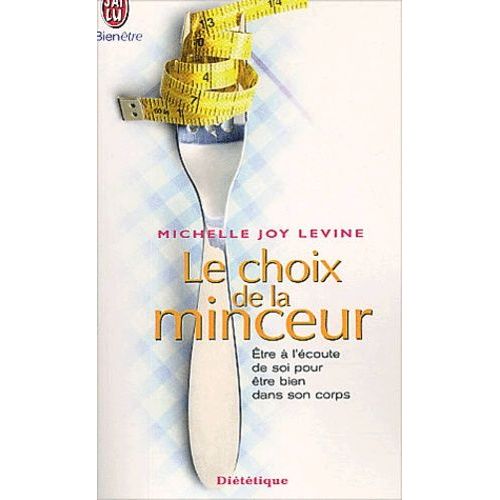 Le Choix De La Minceur