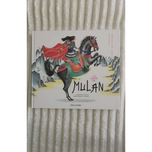 Mulan D'Après Un Conte Traditionnel Chinois
