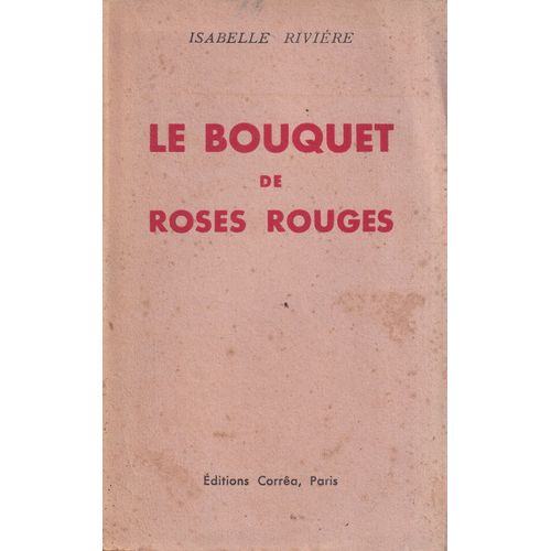 "Le Bouquet De Roses Rouges", Isabelle Rivière, Corrêa, 1947