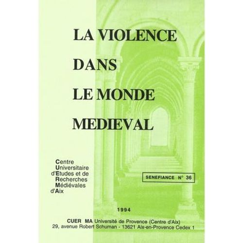 La Violence Dans Le Monde Médiéval