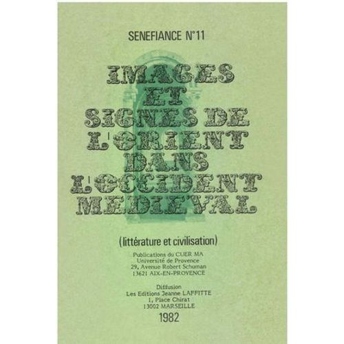 Images Et Signes De L'orient Dans L'occident Médiéval