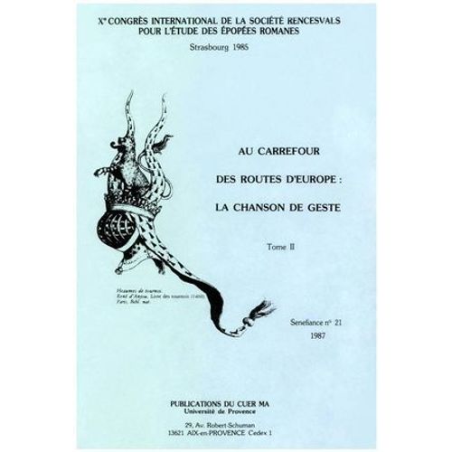 Au Carrefour Des Routes D'europe : La Chanson De Geste. Tome Ii