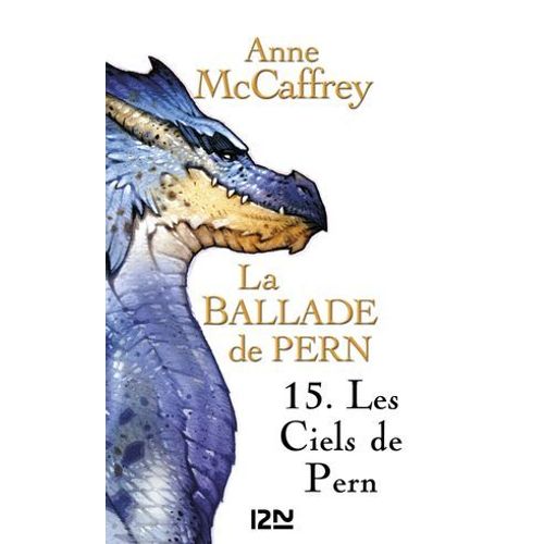La Ballade De Pern - Tome 15 Les Ciels De Pern