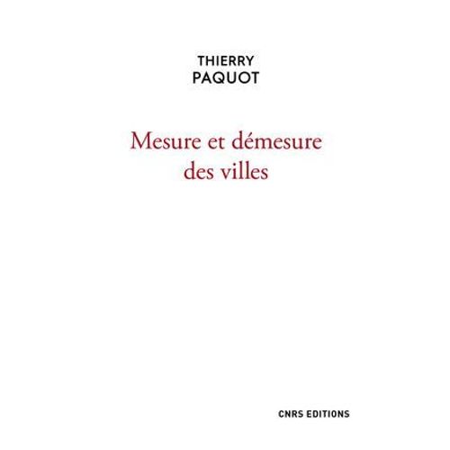 Mesure Et Démesure Des Villes