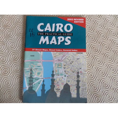 Cairo Maps // The Pratical Guide