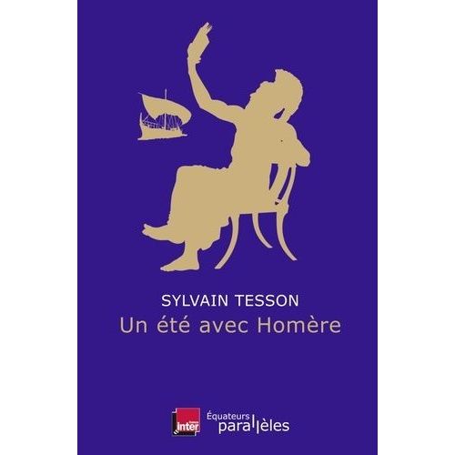 Un Été Avec Homère