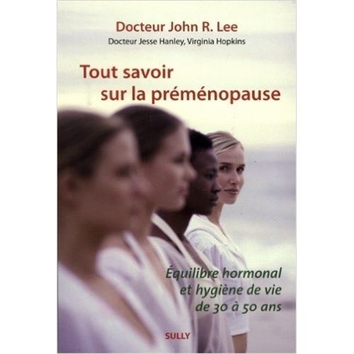Tout Savoir Sur La Préménopause