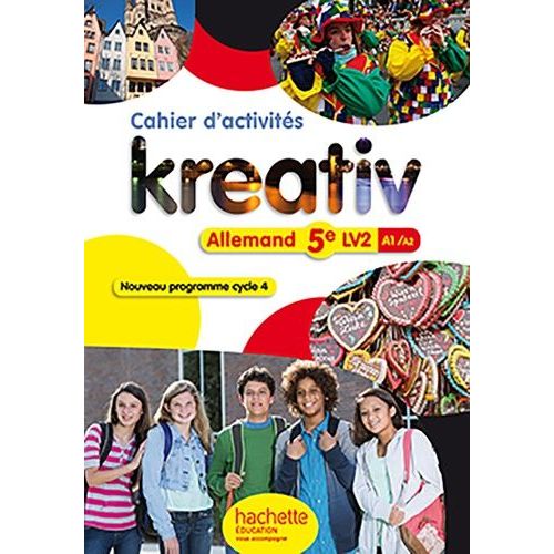 Allemand 5e Lv2 Kreativ - Cahier D'activités