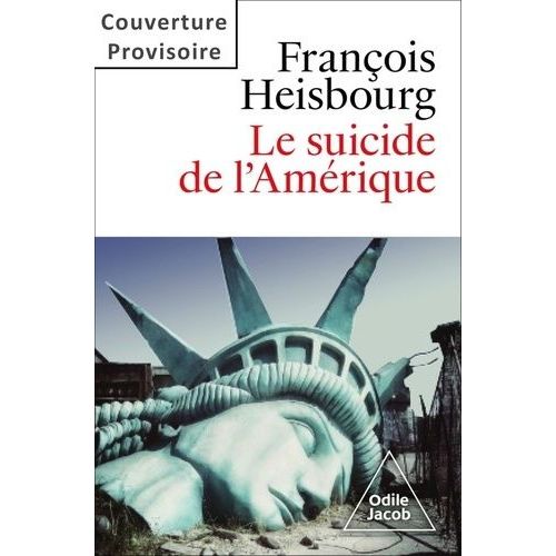 Le Suicide De L'amérique