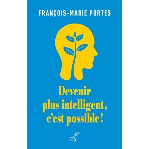 Devenir Plus Intelligent, C'est Possible !