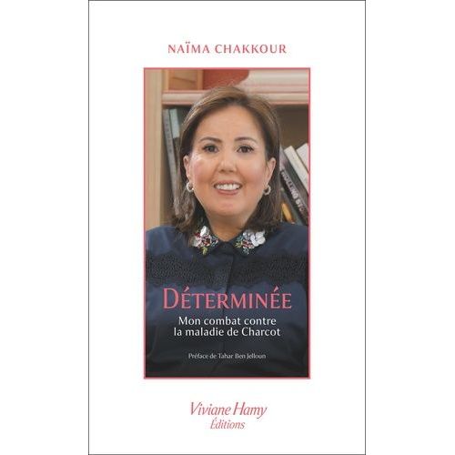 Déterminée - Mon Combat Contre La Maladie De Charcot