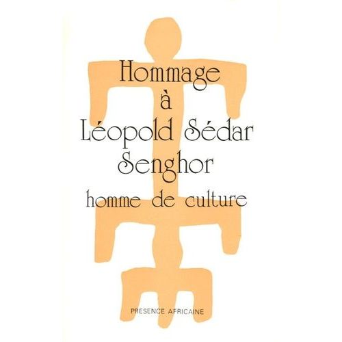 Hommage À Leopold Sédar Senghor - Homme De Culture