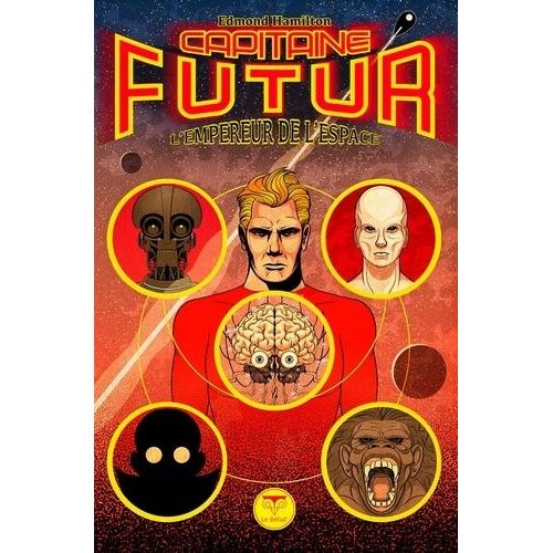Capitaine Futur - Tome 1 - L'empereur De L'espace
