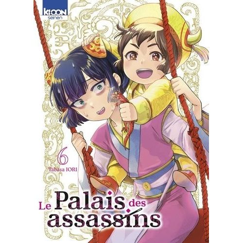Palais Des Assassins (Le) - Tome 6