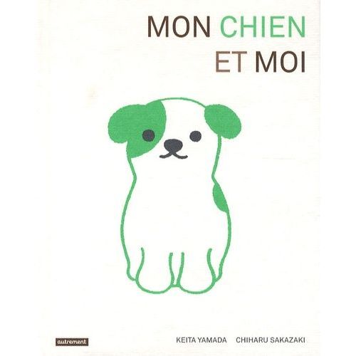 Mon Chien Et Moi