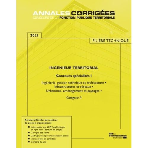 Ingénieur Territorial Concours Spécialités - Tome 1, Ingénierie, Gestion Technique Et Architecture, Infrastructures Et Réseaux, Urbanisme, Aménagement Et Paysages Concours Externe Et Interne...