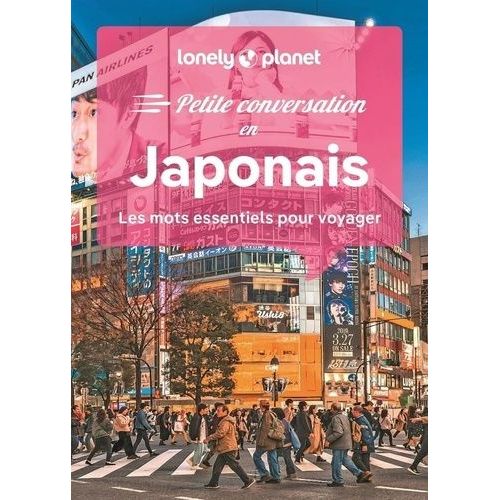 Petite Conversation En Japonais - Les Mots Essentiels Pour Voyager