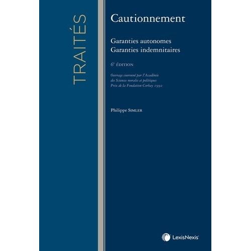 Cautionnement - Garanties Autonomes, Granties Indemnitaires