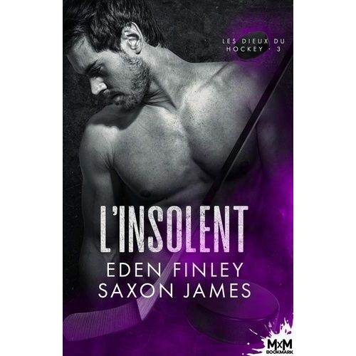 Les Dieux Du Hockey - Tome 3 - L'insolent