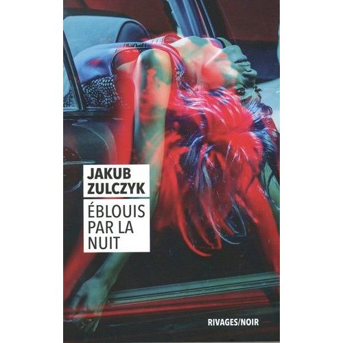 Eblouis Par La Nuit