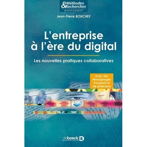 L'entreprise À L'ère Du Digital - Les Nouvelles Pratiques Collaboratives