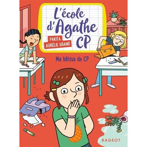 L'ecole D'agathe - Ma Bêtise De Cp