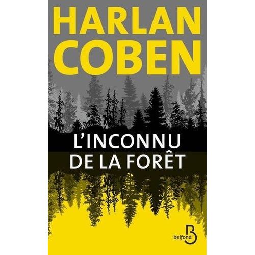 L'inconnu De La Forêt