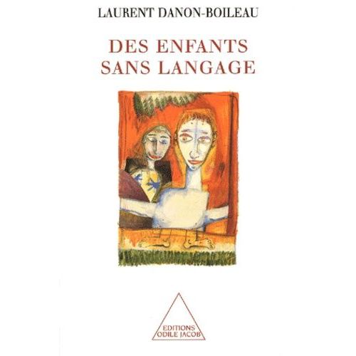 Children Without Language / Des Enfants Sans Langage