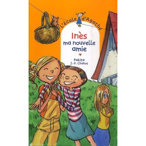 L'ecole D'agathe - Tome 48 - Inès, Ma Nouvelle Amie